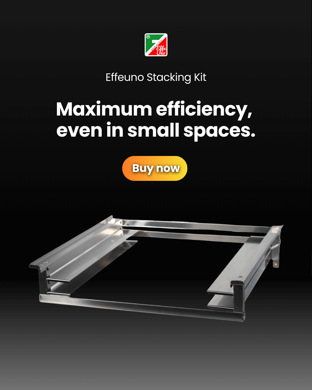 Effeuno Stacking Kit for PRO & Evolution Ovens by Black Rock Grill shown assembled on a black background with “Maximum efficiency, even in small spaces.” The Effeuno logo appears at the top and a “Buy now” button is displayed.