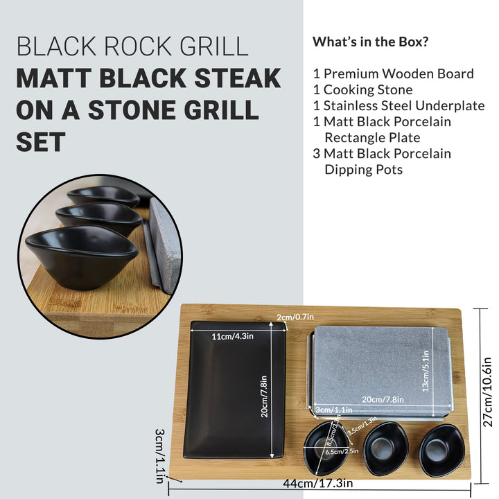 The Black Rock Grill Matt Black Steak Stones Cooking Set features a cooking stone, premium wooden board, stainless steel underplate, matt black porcelain rectangle plate, and three dipping pots—perfect for healthy hot stone cooking. Dimensions of each component are provided alongside.